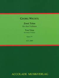 Georg Wichtl: 2 Trios Op. 79