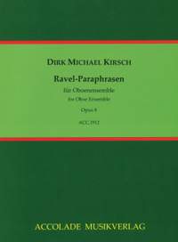 Dirk-Michael Kirsch: Ravel-Paraphrasen Op. 8 - Suite