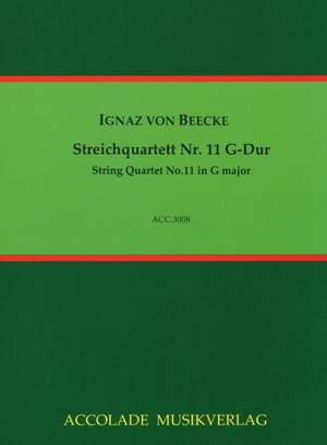 Ignaz von Beecke: Streichquartett Nr. 11 G-Dur