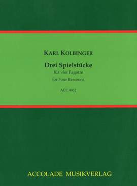 Karl Kolbinger: Drei Spielstücke Für Vier Fagotte