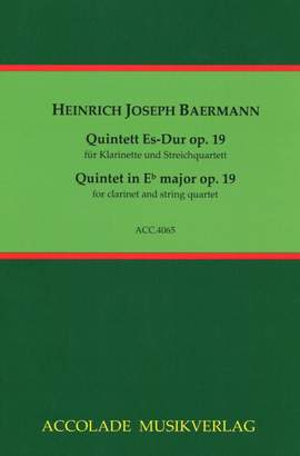 Heinrich Joseph Baermann: Klarinettenquintett Es-Dur Op. 19