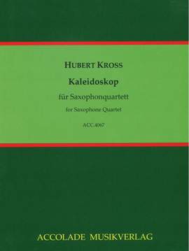 Hubert Kross: Kaleidoskop