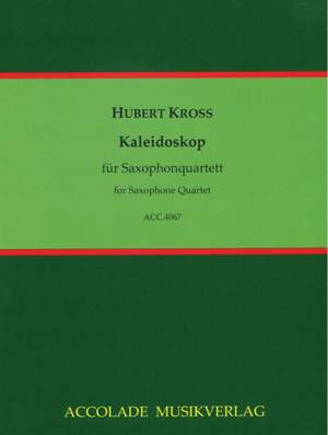 Hubert Kross: Kaleidoskop