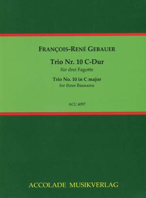 François-René Gebauer: Trio Nr. 10 C-Dur