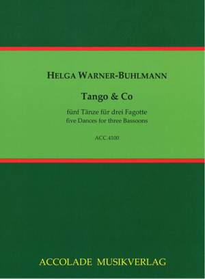 Helga Warner-Buhlmann: Tango und Co. 5 Tänze Für 3 Fagotte