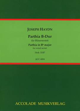 Franz Joseph Haydn: Parthia B-Dur Hob.Ii:B7