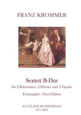 Franz Krommer: Sextett B-Dur Nr. 1