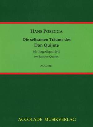Hans Posegga: Die Seltsamen Träume Des Don Quichote
