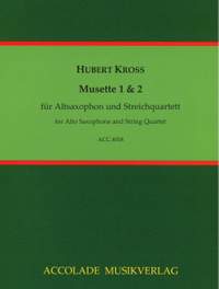 Hubert Kross: Musette 1 und 2