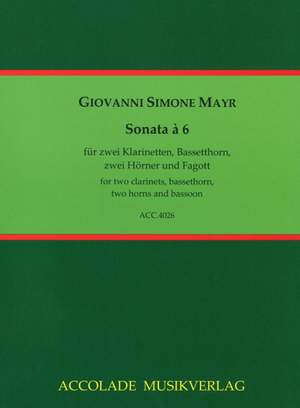 Giovanni Simone Mayr: Sonate A 6