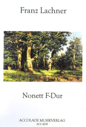 Franz Lachner: Nonett F-Dur