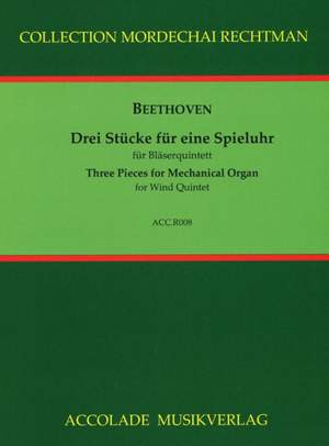 Ludwig van Beethoven: 3 Stücke Für Eine Spieluhr