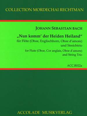 Johann Sebastian Bach: Choral-Präludium Nun Komm' Der Heiden Heiland