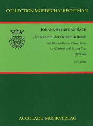 Johann Sebastian Bach: Choral-Präludium Nun Komm' Der Heiden Heiland