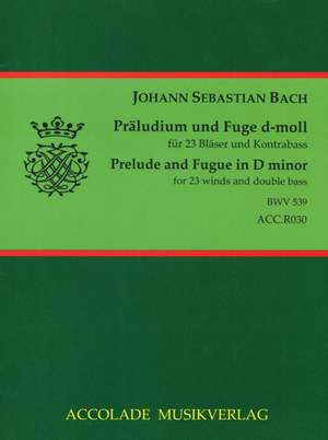 Johann Sebastian Bach: Präludium und Fuge D-Moll Bwv 539