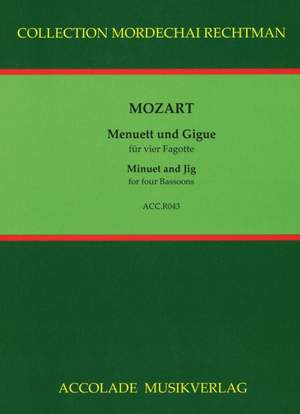 Wolfgang Amadeus Mozart: Menuett und Gigue Kv 576B und 574