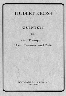 Hubert Kross: Quintett Für Blechbläser