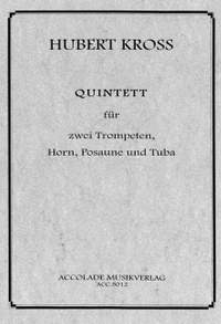 Hubert Kross: Quintett Für Blechbläser