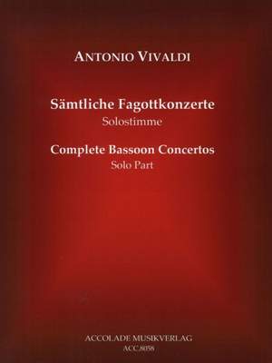 Antonio Vivaldi: Sämtliche Fagottkonzerte