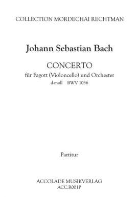Johann Sebastian Bach: Konzert D-Moll Bwv 1056