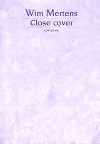 Wim Mertens: Close Cover
