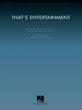 Arthur Schwartz: That's Entertainment (arr. John Williams)