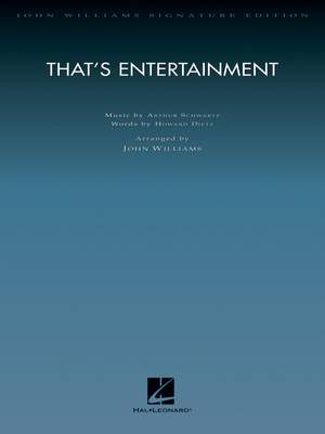Arthur Schwartz: That's Entertainment (arr. John Williams)