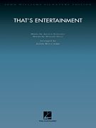 Arthur Schwartz: That's Entertainment (arr. John Williams)