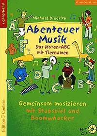 Michael Diedrich: Abenteuer Musik - Das Noten-Abc Mit Tiernamen