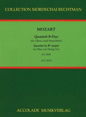 Wolfgang Amadeus Mozart: Quartett B-Dur Kv 285B