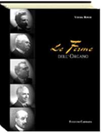 Gian Nicola Vessia_Marco Rossi: Le Firme Dell'Organo