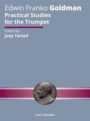 Edwin Franko Goldman: Practical Studies For The Trumpet
