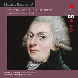 Johann Gottlieb Goldberg: Harpsichord Concertos
