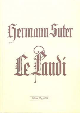 Hermann Suter: Laudi Op 25