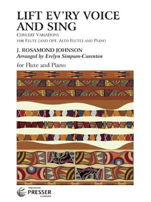 J. Rosamond Johnson: Lift Ev'Ry Voice And Sing