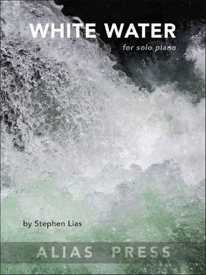 Stephen Lias: White Water