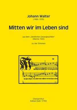 Walter, J: Mitten wir im Leben sind