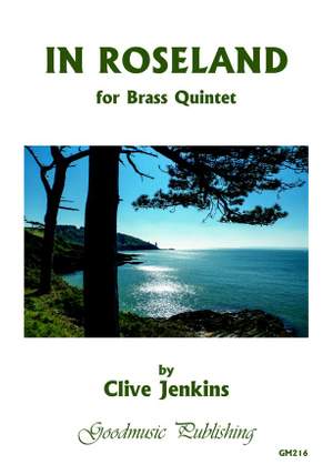 Clive Jenkins: In Roseland (Brass Quintet)