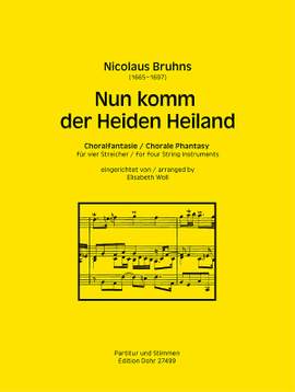 Bruhns, N: Nun komm der Heiden Heiland
