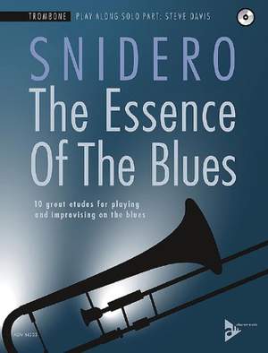 Snidero, J: The Essence Of The Blues Trombone