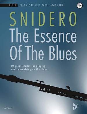 Snidero, J: The Essence Of The Blues Flute