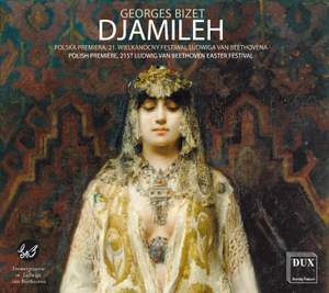 Bizet: Djamileh