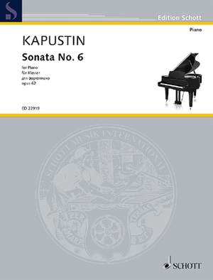 Kapustin, N: Sonata No. 6 op. 62