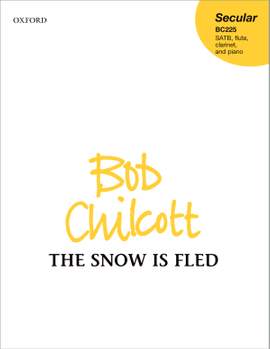 Chilcott, Bob: The snow is fled