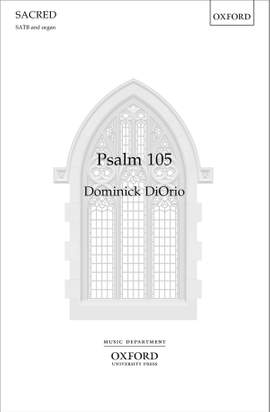 DiOrio, Dominick: Psalm 105
