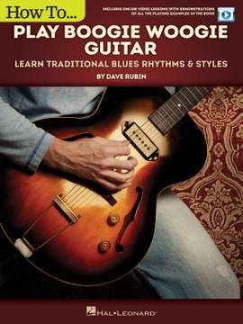 Dave Rubin: How to Play Boogie Woogie Guitar