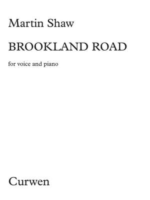 Martin Shaw: Brookland Road