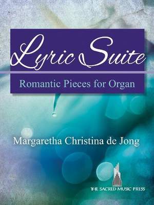 Margaretha Christina de Jong: Lyric Suite