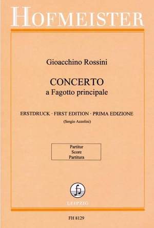 Rossini, G A: Concerto a Fagotto Principale