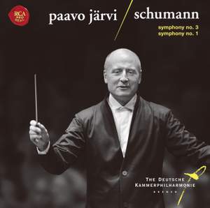 Schumann: Symphonies No.1 'Spring' & No.3 'Rhenish'